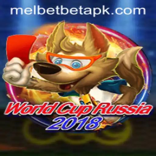 WorldCupRussia2018: A Comprehensive Guide and the Melbet Download Experience