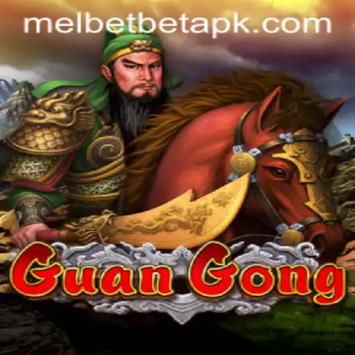 Discovering GuanGong: A Legendary Game Adventure in the Age of Melbet Download